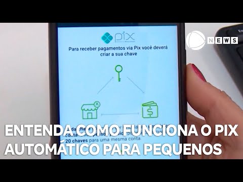 Pix automático: entenda como funciona o serviço para pequenos negócios