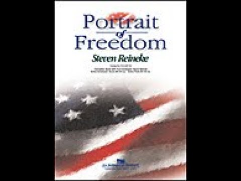 Portrait of Freedom - Steven Reineke (with Score)