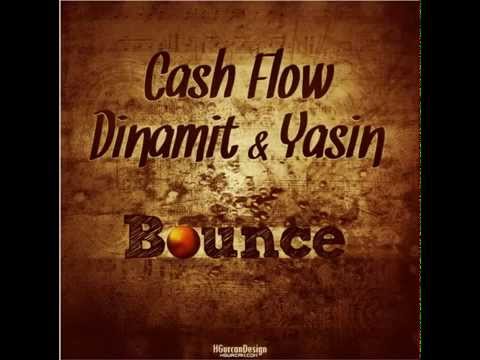 Dinamit _ Cash Flow - Bounce