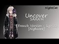 Nightcore ~ Uncover (French Version + Lyrics/Paroles)