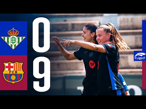 LIGA F | BETIS 0 vs 9 FC BARCELONA | CHAMPIONS!!! 🏆 🔵🔴