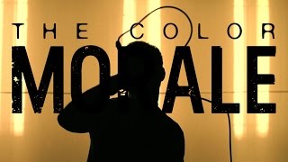 The Color Morale - Between You And Eye (Official Music Video)