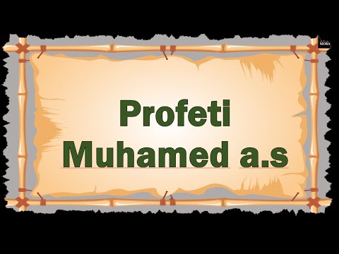 Pershkrimi i profetit Muhamed a.s | Cilësitë dhe Veçoritë e Tij