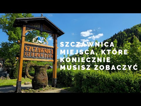 🇵🇱 SZCZAWNICA-MIEJSCA, KTÓRE KONIECZNIE MUSISZ ZOBACZYĆ
