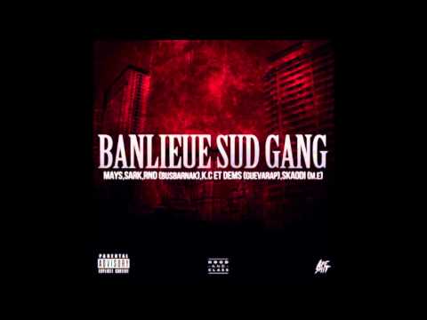 Mays feat Sark, Skaodi (M.E),RND,Kc et Dems (Guevarap) "Banlieue Sud Gang" #BSG prod by GoFast Muzik