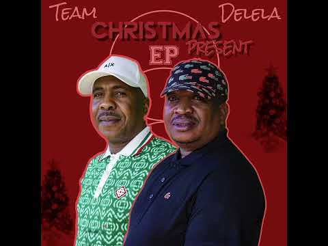 Team Delela - Manaba Aka(Feat. Teejay Wamoshona & Aembu)