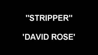 Stripper - David Rose