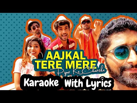 Aaj kal tere mere pyar ke charche Karaoke with lyrics | Sanam | Brahmachari | Full song Karaoke