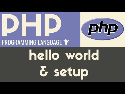 Hello World Setup | PHP | Tutorial 4