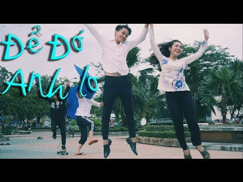 [MV] ĐỂ ĐÓ ANH LO - Jack (G5R)