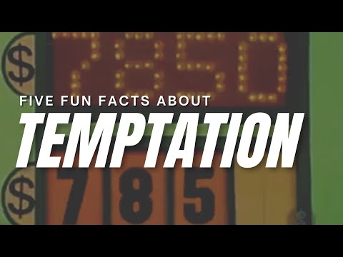 Five Fun Facts about TEMPTATION