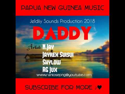 N.Jay - Daddy (Ft. Jayrex Suisui, Shylow & RG Jux) Jeldiiy Sounds Production 2018 [ranlose]