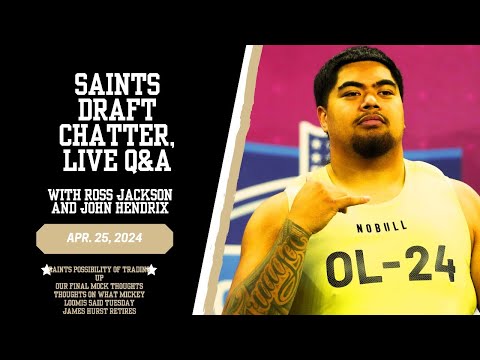 Saints Draft Day: Chatter, Mock Review, Live Q&A