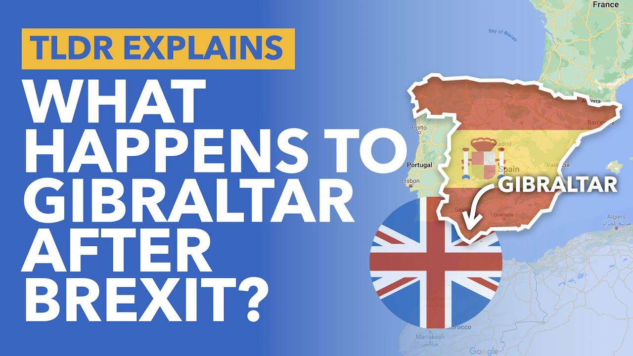 What Happens to Gibraltar After Brexit? Britain's Territory Stranded Post Brexit? - TLDR News