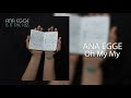 Ana Egge - Oh My My (Official Audio)