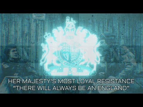 TNO Nation Anthems: Her Majesty's Most Loyal Resistance of England: There'll Always Be An England