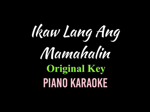 Ikaw Lang Ang Mamahalin | Original Key | Piano Karaoke by Aldrich Andaya | @themusicianboy