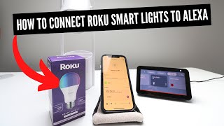 How To Connect Roku Smart Lights To Alexa