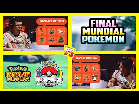 🏆MICHAEL KELSCH vs SHOHEI KIMURA 🥇FINAL DEL MUNDIAL VGC 2023 🏆POKEMON ESCARLATA Y PURPURA🏆