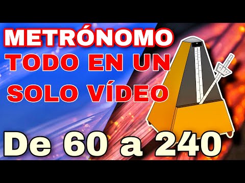 🔴 METRÓNOMO TEMPOS de 60 A 240 TODOS en un SOLO VÍDEO 30 min CADA TEMPO