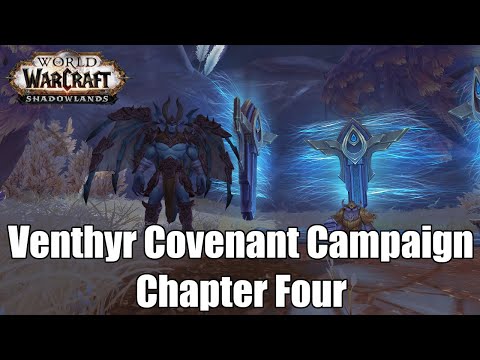 WoW ShadowLands:Venthyr Covenant Campaign Chapter Four