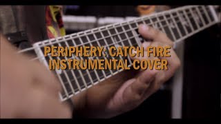 Periphery III: Catch Fire Instrumental Cover