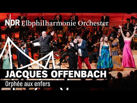 Jacques Offenbach: "Orphée aux enfers"| Marc Minkowski | NDR Elbphilharmonie Orchester