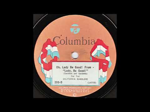 California Ramblers: Oh, Lady Be Good! (Columbia 293)