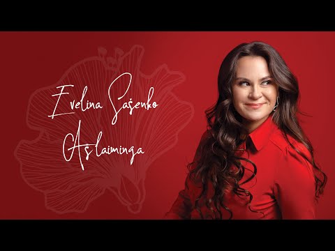 Evelina Sašenko - Aš laiminga