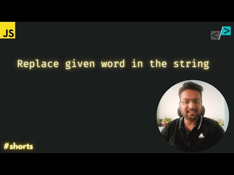 How to replace  a given word from string in javascript