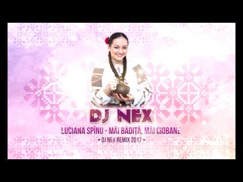 Luciana Spinu - Mai badita, mai ciobane (Dj NeXi Remix 2017)