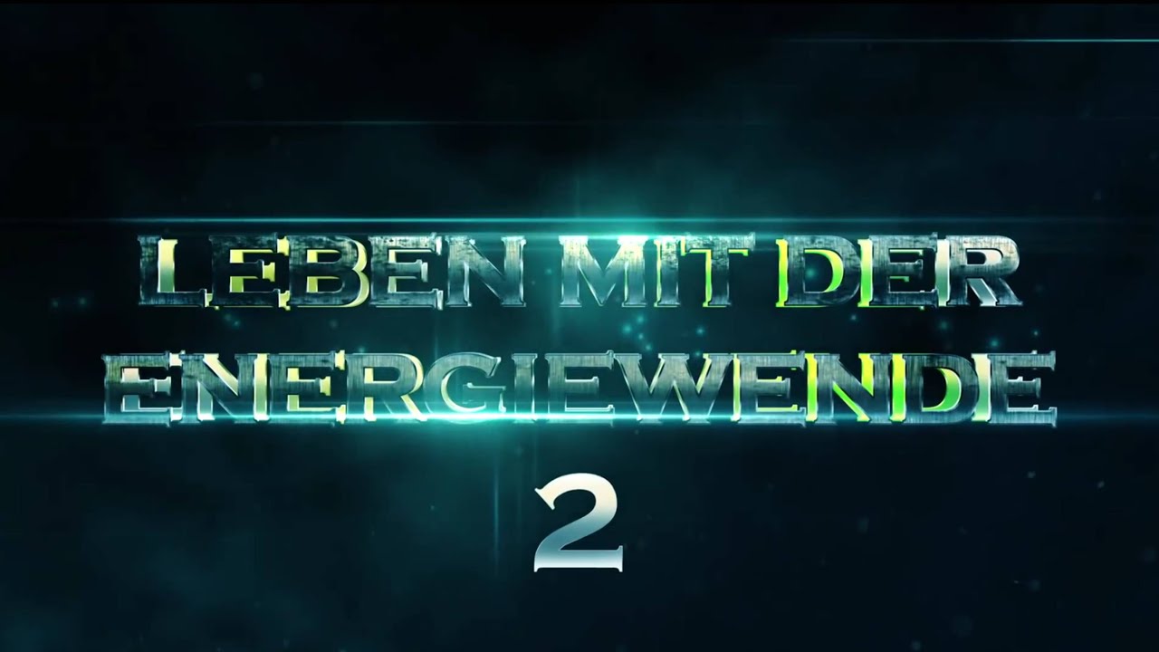 Leben mit der Energiewende 2.2 - 100% regenerativ