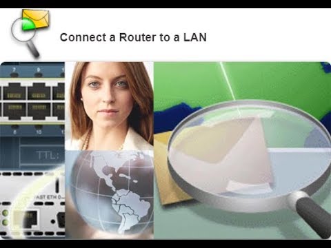 6.4.3.3 Connect a Router to a LAN