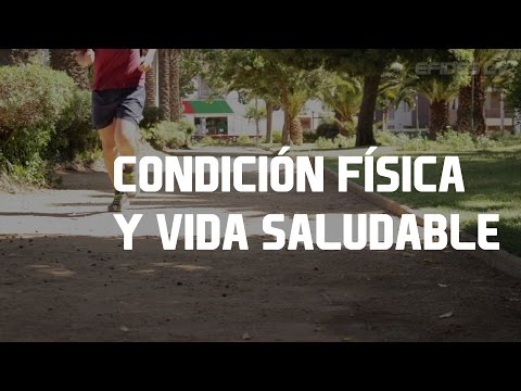Condición Física y Vida Saludable