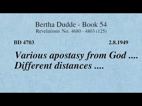 BD 4703 - VARIOUS APOSTASY FROM GOD .... DIFFERENT DISTANCES ....
