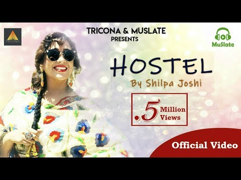 Hostel (Female Version) - Shilpa Joshi