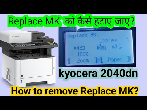 kyocera m2040dn replace mk || Kyocera replace Mk Error Reset