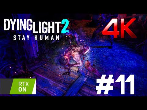 DYING LIGHT 2 Walkthrough Gameplay Part  11 -  (FULL GAME)