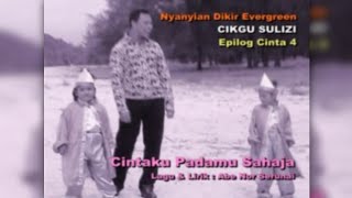 Download lagu Cintaku Padamu Sahaja | Cikgu Sulizi | Epilog Cinta 4 mp3 Download lagu Cintaku Padamu Sahaja | Cikgu Sulizi | Epilog Cinta 4 mp3