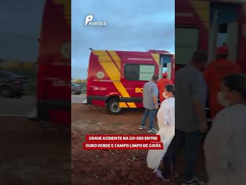 Grave acidente na GO-330 entre Ouro Verde e Campo Limpo de Goiás