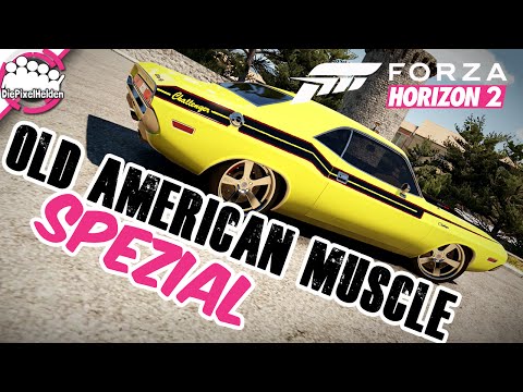 FORZA HORIZON 2 #106 - OLD AMERICAN MUSCLE Spezial - Let's Play Forza Horizon 2