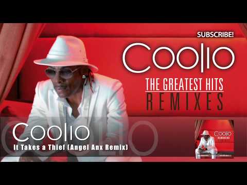 Coolio - It Takes A Thief (Angel Anx Remix)