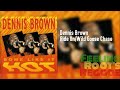 Ride On/Wild Goose Chase - Dennis Brown