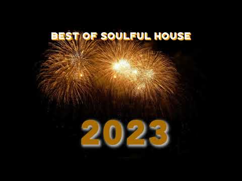 DJ Rimiks - Best of Soulful House 2023 (Year Mix)