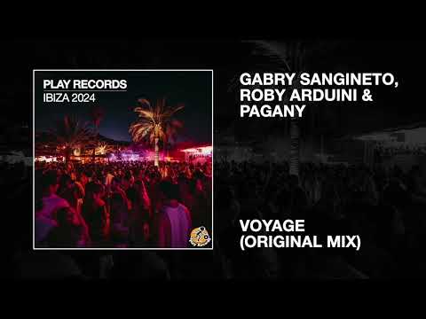 Gabry Sangineto, Roby Arduini & Pagany / Voyage (Original Mix)