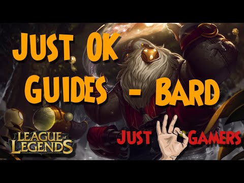 Just OK Guides - Bard