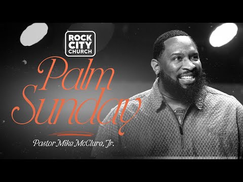 Proof // Palm Sunday // Pastor Mike Jr.