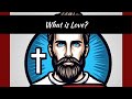 What is love?