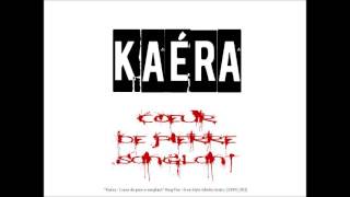 Kay-81 &quot;Kaéra&quot;  coeur de pierre sanglant&quot;  King Tee freestyle Ghetto (1995) [HQ]
