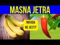 6 ZABRANJENIH NAMIRNICA Za MASNU JETRU I 5 NAJBOLJIH Za HEPATIČNU STEATOZU